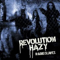 Revolution Hazy : Radio Slaves